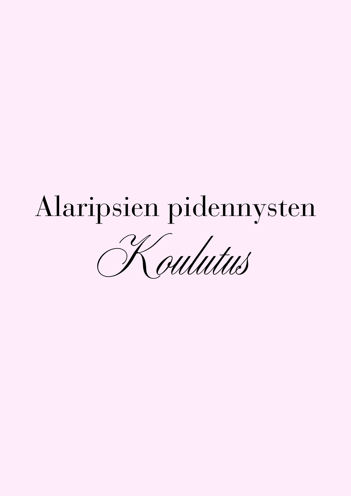 Alaripsien Pidennysten Koulutus (Live)